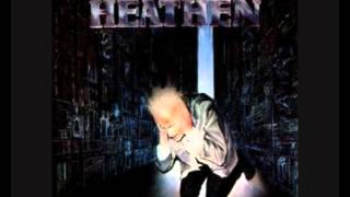 Heathen - Open the grave