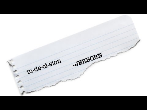 Indecision - Jerborn
