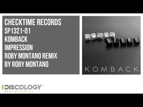 Komback - Impression [ Roby Montano Remix ] SP1321