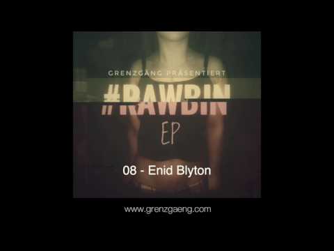 RAWBIN - Enid Blyton (prod. by Retnik) -EP¹-