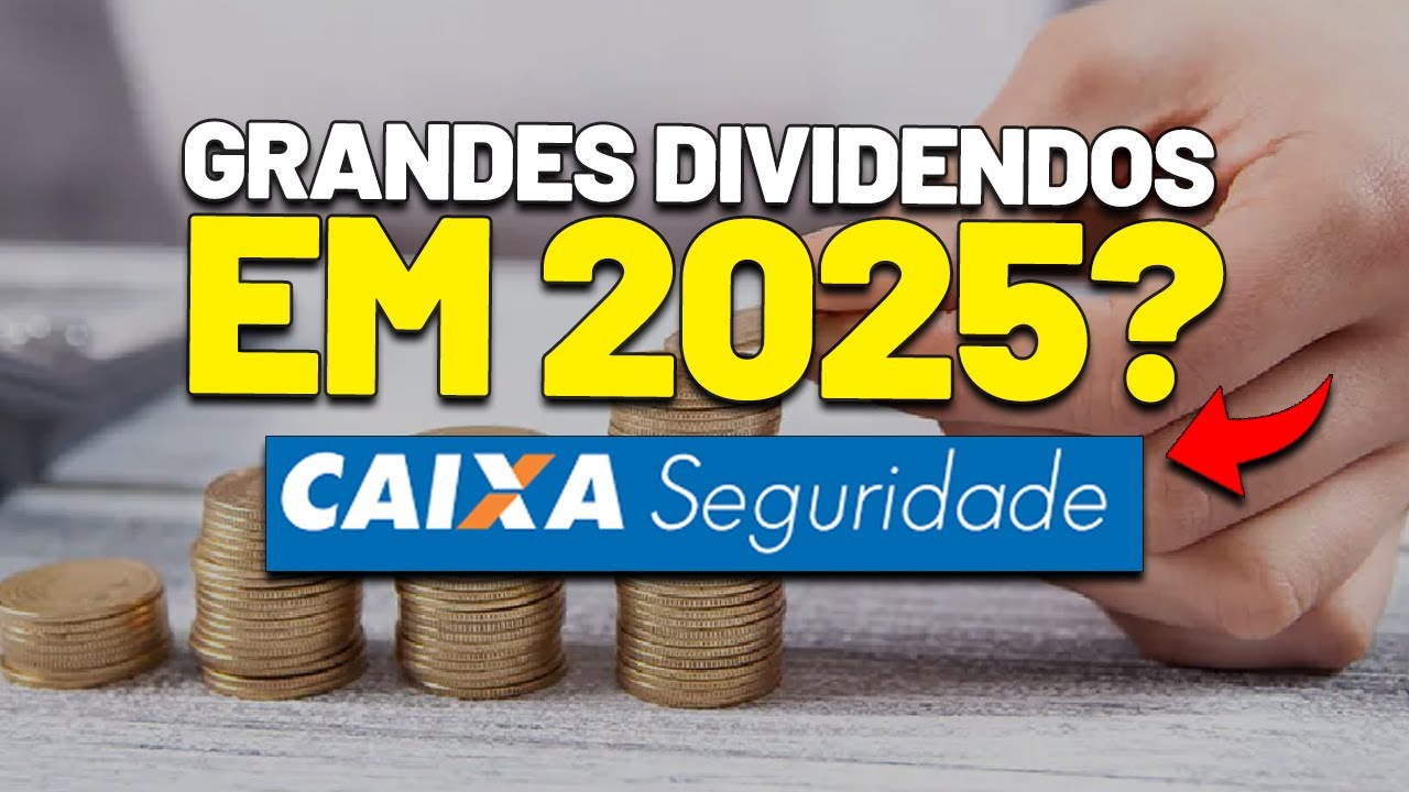 🚨DIVIDENDOS TRIMESTRAIS EM 2025 e ALTO DIVIDEND YIELD: CAIXA SEGURIDADE (CXSE3)