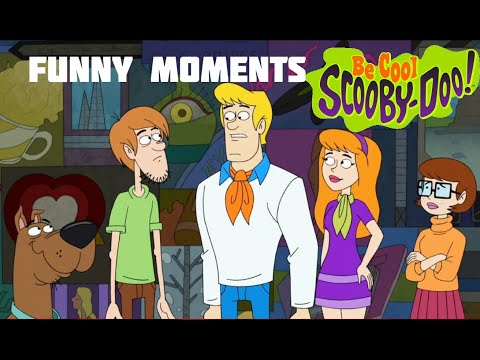 Be Cool Scooby Doo Most Funny Moments #1