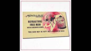 Refracture - Free Man (Eshericks Remix)