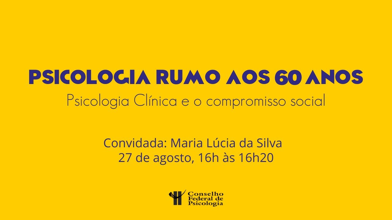 Psicologia rumo aos 60 anos - Psicologia Clínica