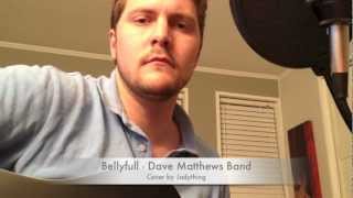 Belly Full - Dave Matthews Band Cover