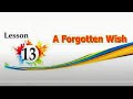 Class 6th#lesson 13#A Forgotten Wish #Full Chapter With Solution #@Mk Braintree