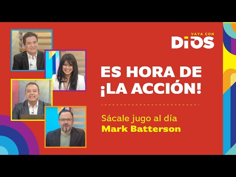 VayaConDios Ep. 502 -Es hora de ¡La acción!