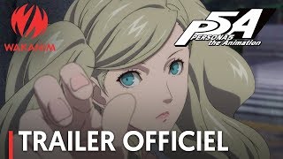 vidéo PERSONA5 the Animation | Trailer officiel [VOSTFR]