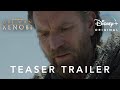 Obi-Wan Kenobi | Teaser Trailer | Disney+