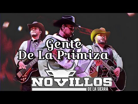 Gente De La Primiza - Novillos De La Sierra