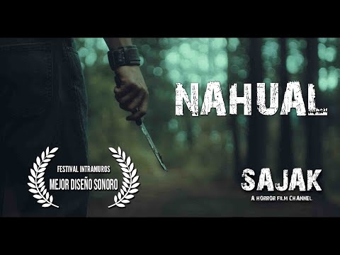 Nahual |AN AWARD WINNING  MEXICAN FOLK HORROR SHORT FILM