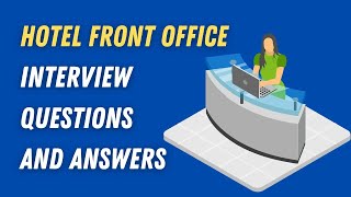 Hotel Front Office Interview Questions And Answers