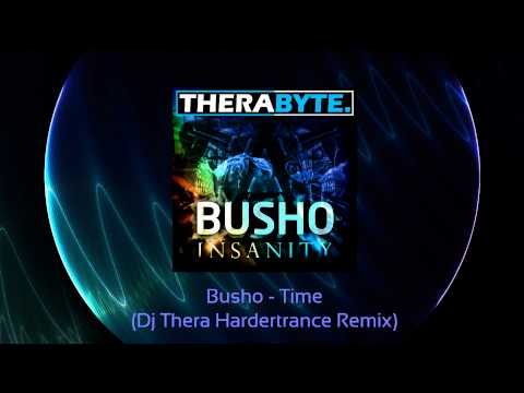 TBYTE-026 03 Busho - Time (Dj Thera Hardertrance Remix)