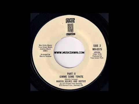 Marvin Holmes And Justice - Gimme Some Tonite Part 2 [Brown Door] 1973 Soul Funk 45