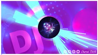 DJ 🎶 Remix Theme bgm music Durai Tech channel