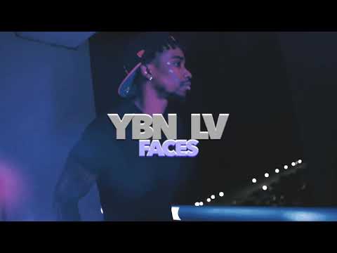 YBN LV - FACES