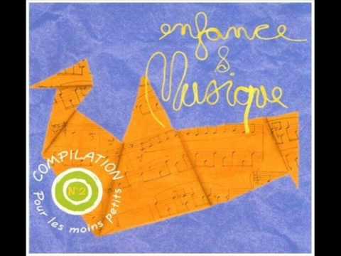 Enfance Et Musique - Pour Les Moins Petits - La Compilation N 2
