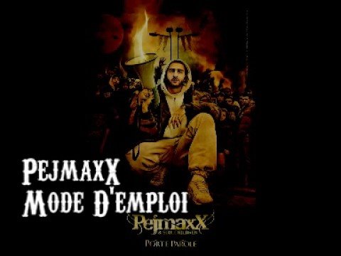 PejmaxX - Mode d'emploi