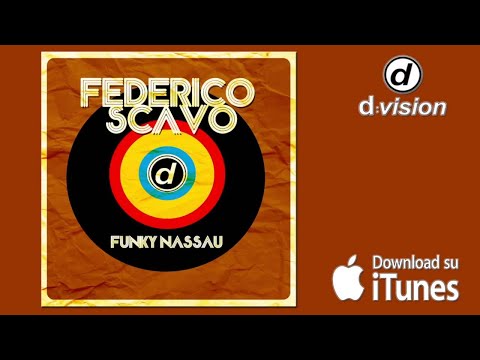 FEDERICO SCAVO - Funky Nassau [Extended Promo Mix]