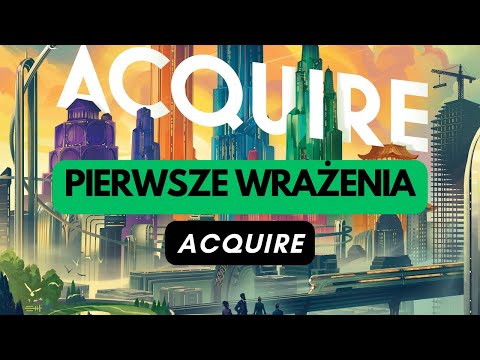 🇵🇱 (1326) Acquire - pierwsze wrażenia (PL)
