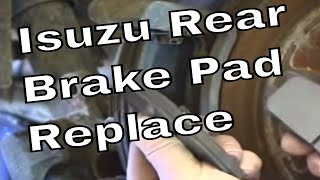 Changing Rear Brake Pads on Isuzu Rodeo
