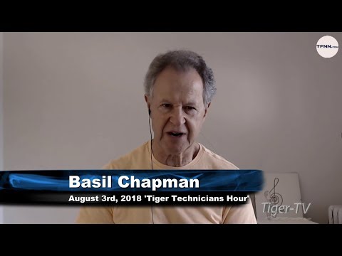 August 3rd Tiger Technician's Hour on TFNN  - 2018