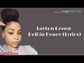 Layton Green Roll In Peace Lyric