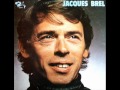 Jacques Brel - Je ne sais pas