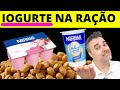 IOGURTE NA RAÇÃO