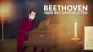 Beethoven: 1808 Reconstructed (Animated Film)