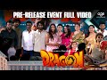 Dragon Pre Release Event Full Video Pradeep Ranganathan Ashwath Anupama Kayadu Lohar AGS