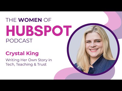 Women of HubSpot: Crystal King — Writer, Teacher, Builder of Empowered Ops