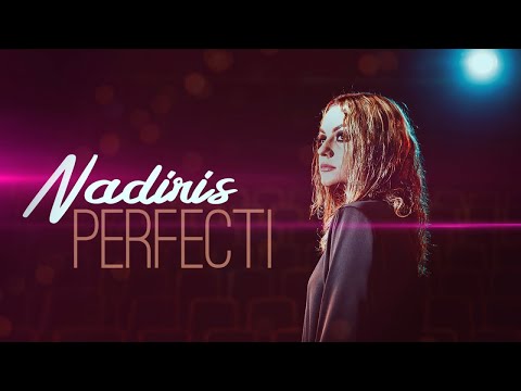 Nadiris – Perfecti Video