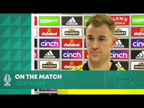 Joe Hart On The Match | Celtic 1-0 Dundee United