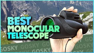 The Best Monocular Telescope: Get Closer to Nature