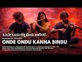 Onde Ondu Kannada Bindu Kananda Instrumental Mix Kannada Song Trending Viral Music Viralsong