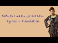 Deborah Lukalu - Je dis Non (Lyrics + Traduction anglaise)