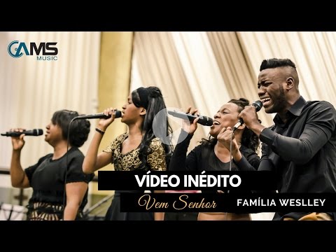 DVD - Familia Weslley - Vem Senhor