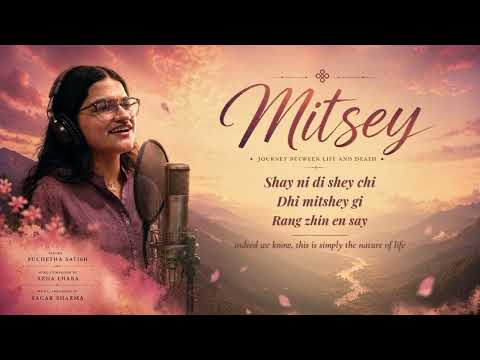 Mitsey - Latest Dzongkha Song (Lyrical Video) | Azha Lhaba | Suchetha Satish | Sagar Sharma