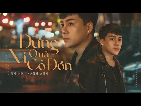 Thể hiện bởi Shine Thành Anh