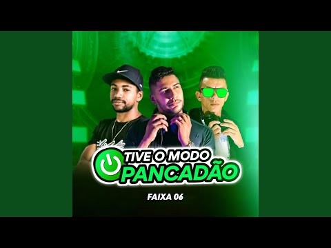 ATIVE O MODO PANCADÃO FAIXA 06 (Radio Edit)