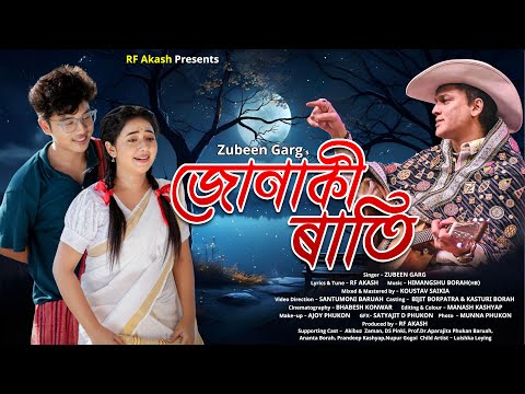 Junaki Rati || Zubeen Garg || RF akash || Bijit Borpatra || Kasturi Borah || Official Video Song