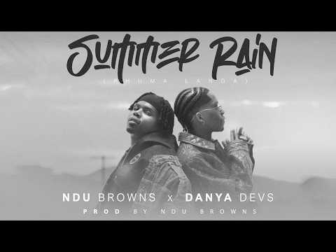 Ndu Browns x Danya Devs - Summer Rain (Official Lyric Video)