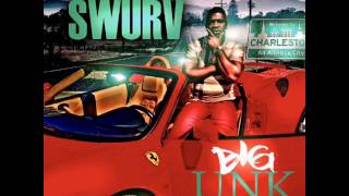 SWURV X 'BIG UNK'