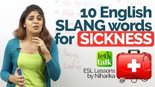 Learn English Slang Words related to sickness – Speak English like a native | Free English Lesson