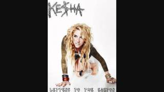 Ke$ha-Letters To The Editor Feat Lagan Sebert[Download Link]