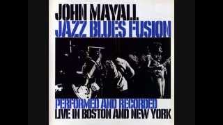 John Mayall   Jazz Blues Fusion