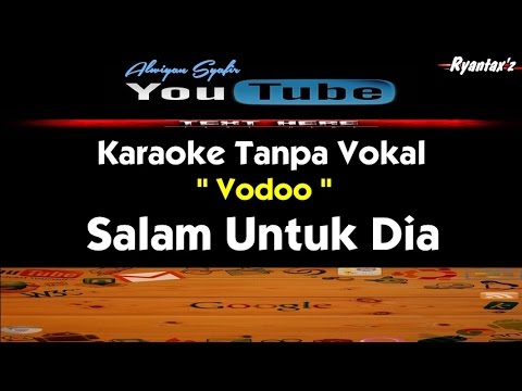 Karaoke Vodoo - Salam Untuk Dia