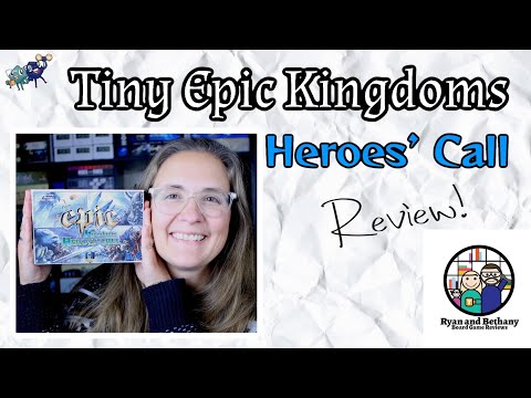 Ryan and Bethany review Tiny Epic Kingdoms: Heroes’ Call!