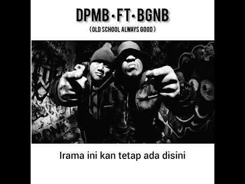 DPMB ft BGNB - Oldschool always good